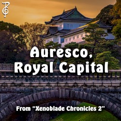 Auresco, Royal Capital (From “Xenoblade Chronicles 2”)