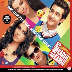 Always Kabhi Kabhi