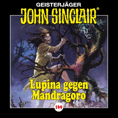 Geisterjäger John Sinclair Folge 169: Lupina gegen Mandragoro (2/2)