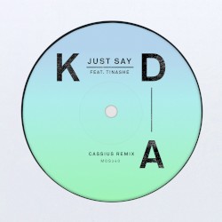 Just Say (Cassius remix)