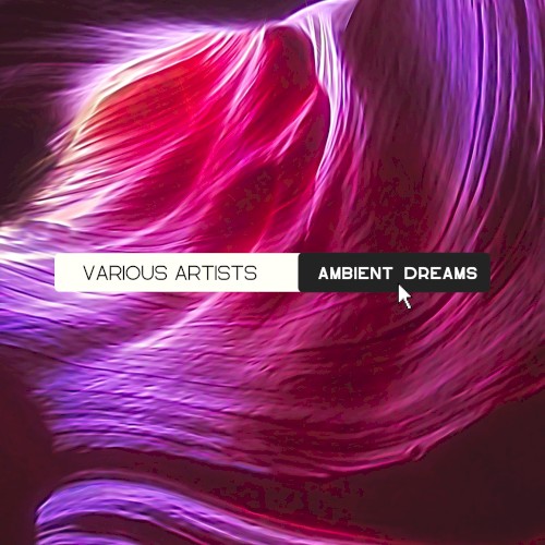 Ambient Dreams