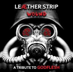 Wound: A Tribute to Godflesh
