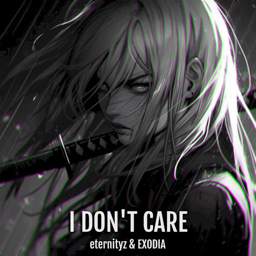 I Don’t Care