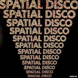 Spatial Disco