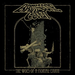 The Woes of a Mortal Earth