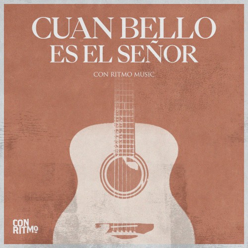 Cuan bello es el Señor