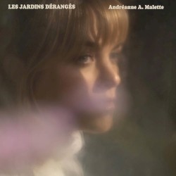 Les jardins dérangés