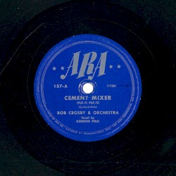 Cement Mixer / Where Did You Learn to Love