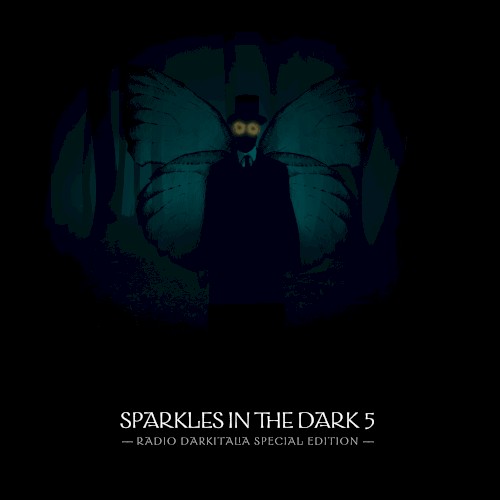 Sparkles in the Dark vol.5 - Radio Darkitalia edition