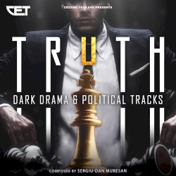 Truth: Dark Drama & Political Tracks