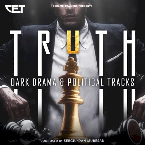 Truth: Dark Drama & Political Tracks