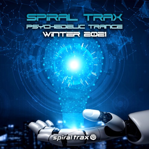 Spiral Trax Psychedelic Trance • Winter 2021