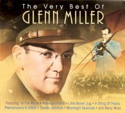 The Very Best of Glenn Miller