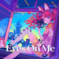 Eyes On Me（ネフィ）