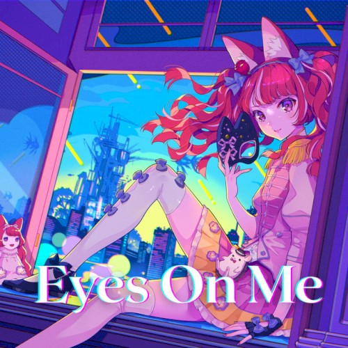 Eyes On Me（ネフィ）