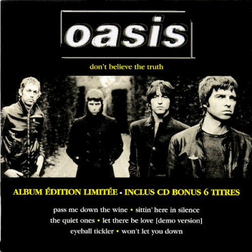 Don't Believe The Truth (album édition limitée)