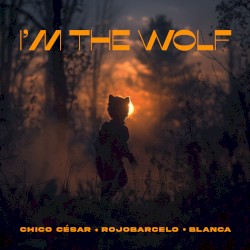 I’m The Wolf