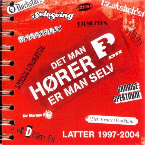 DR P3: Det Man Hører Er Man Selv: Latter 1997-2004
