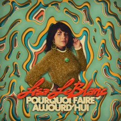 Pourquoi faire aujourd’hui