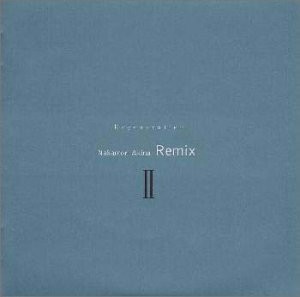 Regeneration II〜NAKAMORI AKINA REMIX II〜