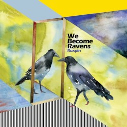We Become Ravens