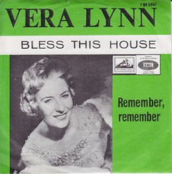 Bless This House / Remember, Remember