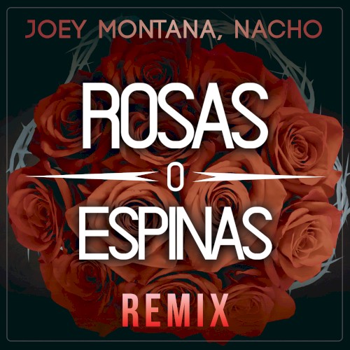 Rosas o espinas (remix)