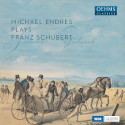 Michael Endres Plays Franz Schubert