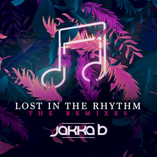 Lost in the Rhythm: The Remixes