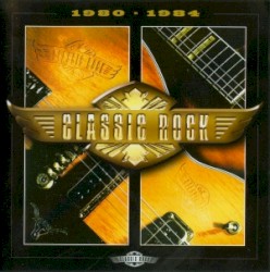 Classic Rock: 1980–1984