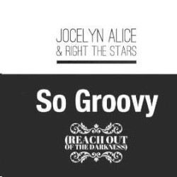 So Groovy (Reach Out of the Darkness)