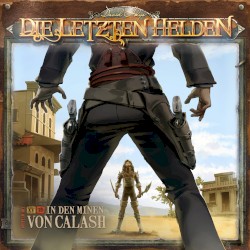 Die Letzten Helden 15-15: In den Minen von Calash