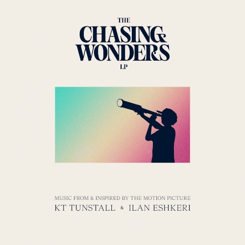 The Chasing Wonders LP (Music from and Inspired by the Motion Picture)