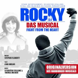 Rocky: Das Musical: Fight From the Heart