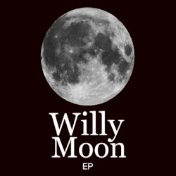 Willy Moon EP