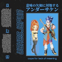 cope for lack of meaning - vol. 4