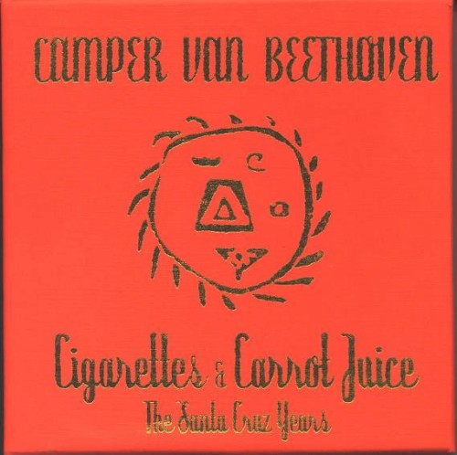 Cigarettes & Carrot Juice: The Santa Cruz Years