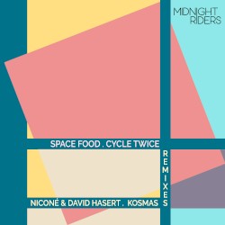 Cycle Twice Remixes by Niconé & David Hasert and Kosmas