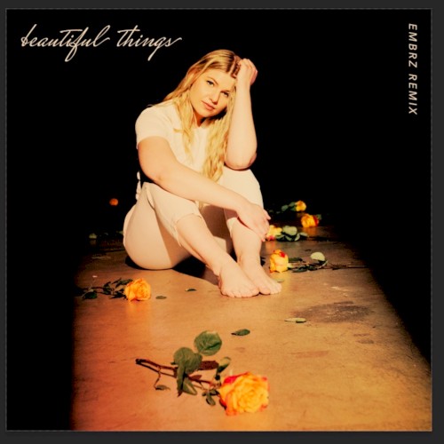 Beautiful Things (EMBRZ remix)