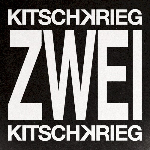 KITSCHKRIEG ZWEI