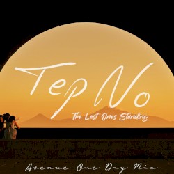 The Last Ones Standing (Avenue One Day mix)