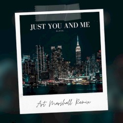 Just You and Me (Remix)