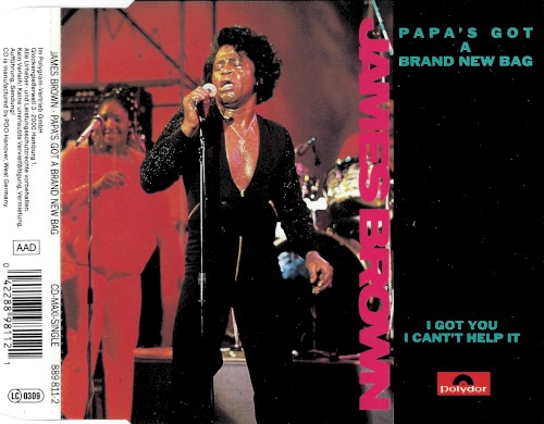 Papa’s Got a Brand New Bag (Part I) b/w I Got You (I Feel Good)