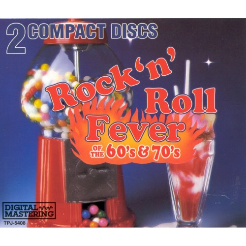 Rock ‘n’ Roll Fever of the 60’s & 70’s