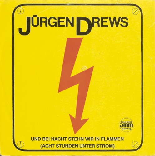 Und bei Nacht stehn wir in Flammen (acht Stunden unter Strom)