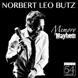 Memory & Mayhem: Live at 54 Below