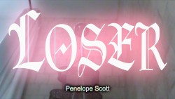 Loser - Penelope Scott (Official Visualizer)