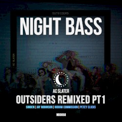 Outsiders Remixed, Pt 1