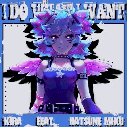 i DO what i WANT