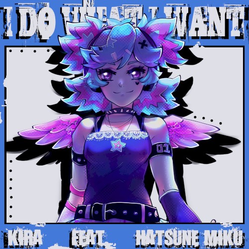 i DO what i WANT